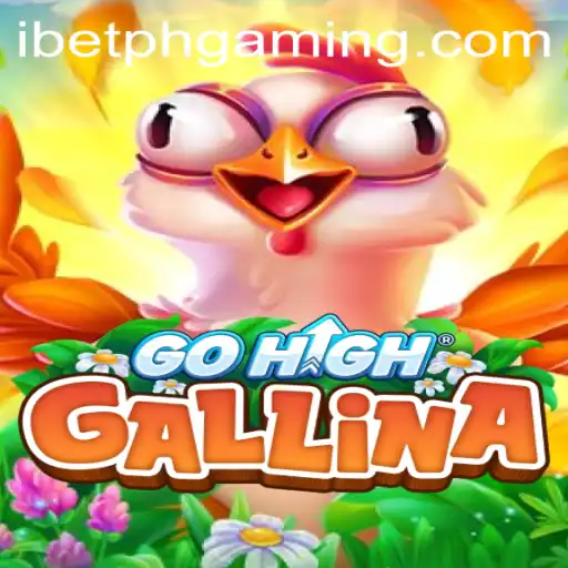 Unveiling the Excitement of GoHighGallina: A Modern Gaming Marvel